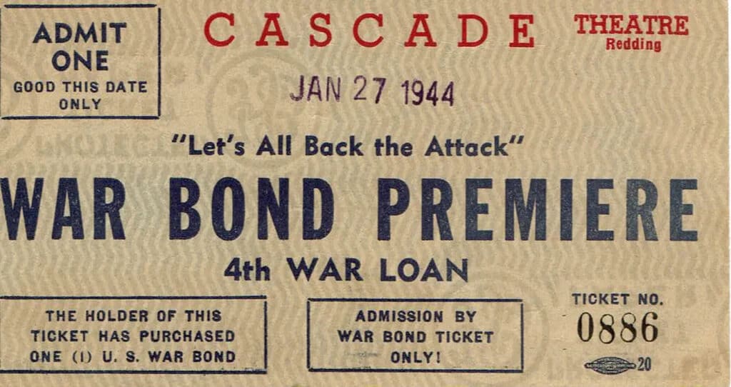 Cascade Theatre War Bond Premiere ticket from January 27, 1944, for the "4th War Loan" featuring "Let's All Back the Attack.